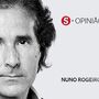 Opinião de Nuno Rogeiro: Este é o primeiro dia