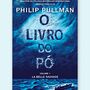 Crítica de Livros: O Livro do Pó, Vol. I: La Belle Sauvage