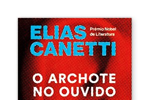 Crítica de livros: O Archote no Ouvido. História de uma Vida