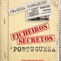 Ficheiros secretos à portuguesa