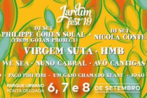 Jardim Fest volta a S. Miguel com HMB, Virgem Suta e Avô Cantigas