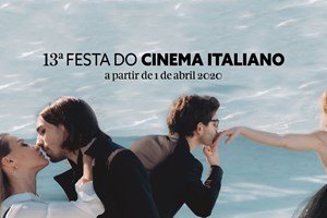 Festa do Cinema Italiano regressa a partir de 1 de abril com mais de 50 filmes