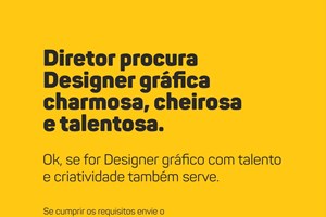 Empresa procurava 'designer gráfica charmosa, cheirosa e talentosa'