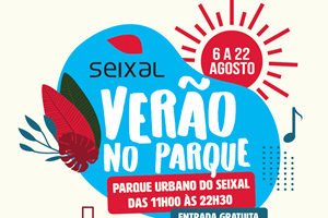 Verão no Parque é no Seixal