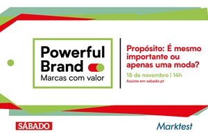 Powerful Brand | Marcas com Valor. Propósito: É mesmo importante ou apenas uma moda?