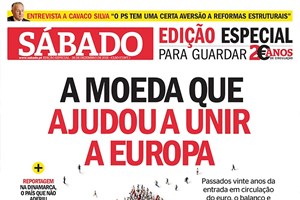 Não perca a edição especial da SÁBADO sobre os 20 anos do euro 
