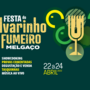 Festa do Alvarinho e do Fumeiro está de regresso a Melgaço