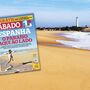 Espanha: Um paraíso aqui tão perto