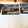 Escolas fechadas e professores em protesto: a luta de uma classe sem data de fim