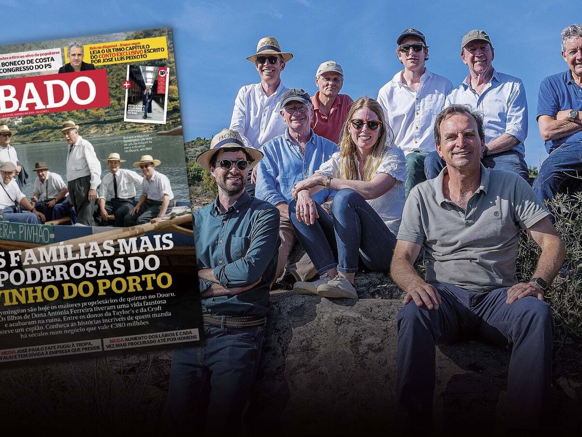 As famílias ricas que mandam no Vinho do Porto