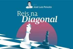Reis na Diagonal - 4.ª Parte 