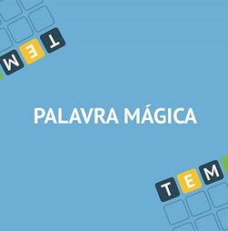 Palavra Mágica, 08 de agosto 2025