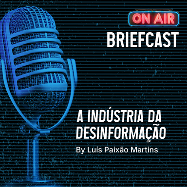 A Indústria da Desinformação