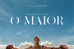 O Maior, filme de Jordan Peele, em breve nos cinemas.
