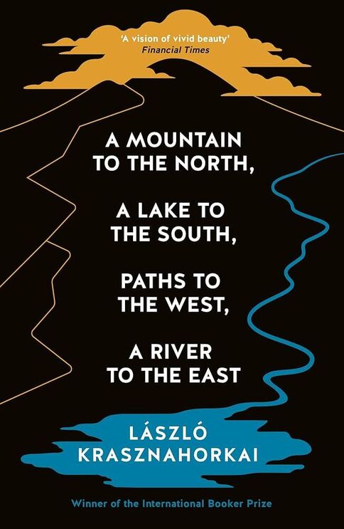 A Mountain to the North, a Lake to the South, Paths to the West, a River to the East - €12,99 (em inglês)