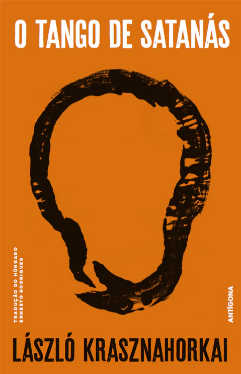 O Tango de Satanás - €17,50 (ed. Antígona)