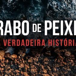 “Rabo de Peixe - A Verdadeira História” no NOW a partir de segunda-feira, às 23h30