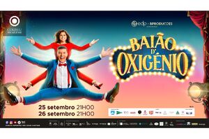 Espetáculo "Baião d'Oxigénio" no Coliseu Micaelense a 25 e 26 de setembro