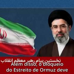 Novo líder supremo do Irão deixa primeira mensagem oficial ao povo iraniano