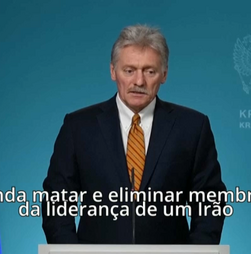 Rússia condena ataques ao Irão que eliminaram dois altos responsáveis 