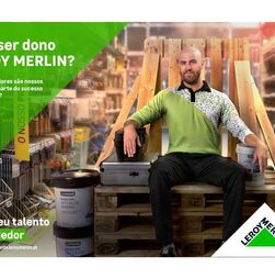 Queres ser dono do lugar onde trabalhas? LEROY MERLIN lança Campanha Nacional de Recrutamento para vendedores