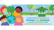 <![CDATA[ EPAL celebra o Dia Mundial da Criança e o Dia Mundial do Ambiente com várias iniciativas dedicadas às famílias e à sustentabilidade ]]>