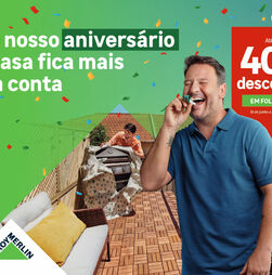No seu Aniversário, a casa fica mais em conta: LEROY MERLIN celebra com descontos até 40%  