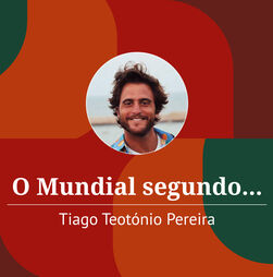 Tiago Teotónio Pereira: 'Ainda antes do Mundial, apostei que Portugal vai ganhar'