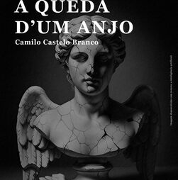 A queda de um Anjo de Camilo Castelo Branco (episódio 15 e 16)