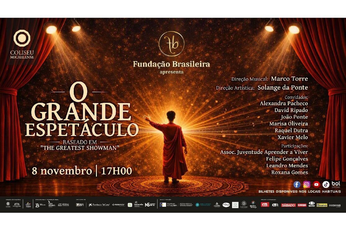 O Grande Espetáculo no Coliseu Micaelense, baseado em "The Greatest Showman"