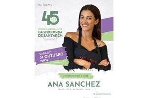 Ana Sanchez no Festival de Gastronomia de Santarém em 31 de outubro